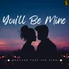 You'll Be Mine (feat. Iha Zidd)